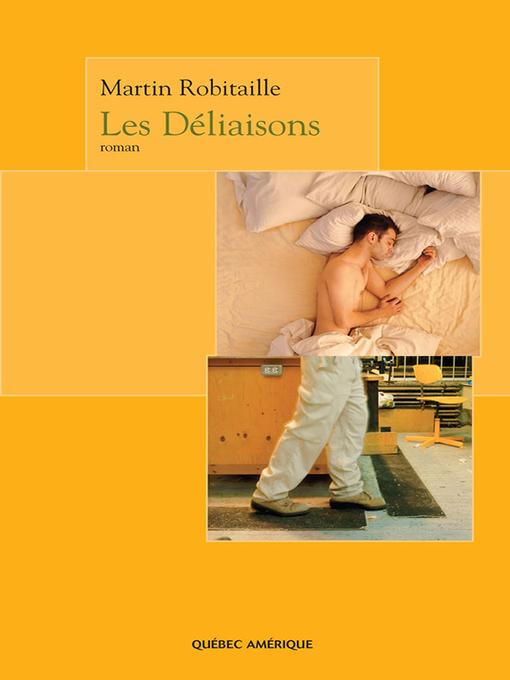 Title details for Les Déliaisons by Martin Robitaille - Available